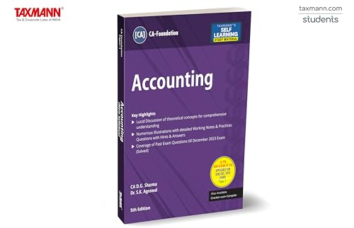 Taxmann's Accounting (Paper 1 | Accounts) – Student-oriented study material in simple language with numerous illustrations & practice questions | CA Foundation | New Syllabus | June 2024 Exams