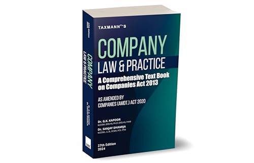 Taxmann's Company Law & Practice – The essential book for aspiring professionals in business & law that combines legal provisions with interpretations, illustrations, case laws, etc. [2024]