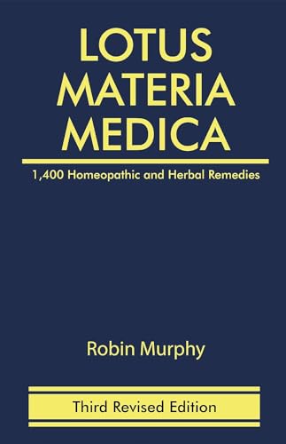 Lotus Materia Medica - 1,400 Homeopathic and Herbal Remedies