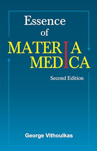 The Essence Of Materia Medica - 2nd Edition