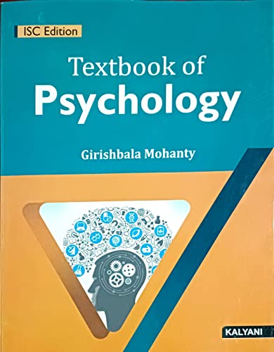 Textbook of ISC Psychology Class 11 (Textbook of ISC Psychology Class 11)