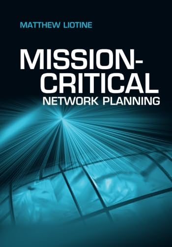 Mission Critical Network Planning (Telecommunications Library)