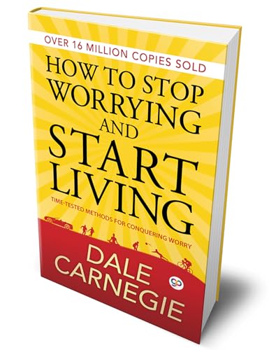 How to Stop Worrying and Start Living (Hardcover Library Edition)