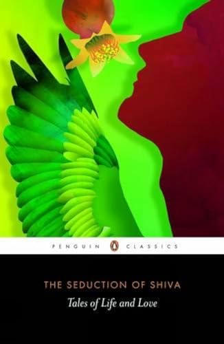 Seduction of Shiva, The; Tales of Life a: Tales of Life and Love