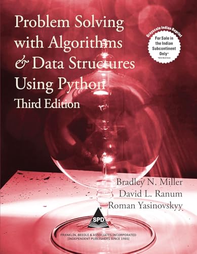 Problem Solving with Algorithms and Data Structures Using Python, Third Edition (Grayscale Indian Edition)
