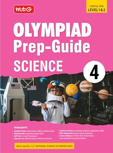 MTG Olympiad Prep-Guide Class 4 Science (NSO) - Detailed Theory, Self Test with NSO Chapterwise Previous Year Question Paper For SOF 2024-25 Exam