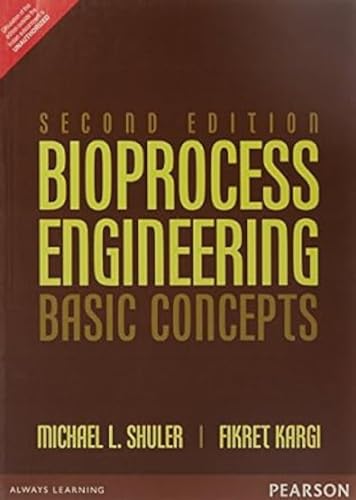 Bioprocess Engineering: Basic Concepts 2e