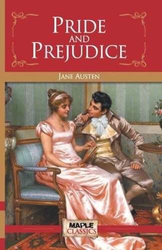 Pride and Prejudice (Maple Classics) [Paperback] Jane Austen