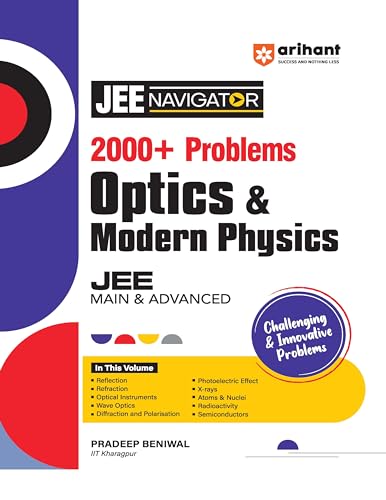 Arihant JEE NAVIGATOR 2000 + Problems Optics & Modern Physics | JEE Main & Advanced |Detailed solutions | By Pradeep Beniwal
