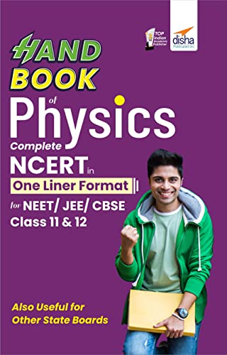 HandBook of Physics - Complete NCERT in One Liner Format for NEET/ JEE/ CBSE Class 11 & 12 Disha Experts
