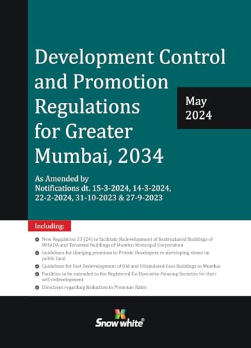 Snowwhite's Development Control and Promotion Regulations (DCR) for Greater Mumbai, 2034 - May 2024 Edition