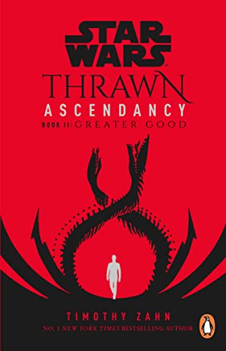 Star Wars: Thrawn Ascendancy: Greater Good: (Book 2)