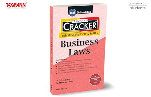 Taxmann's CRACKER for Business Laws (Paper 2 | Law) – Covering past exam questions & detailed answers with theoretical questions, short notes, etc. | CA-Foundation | New Syllabus | Sept. 2024 Exams