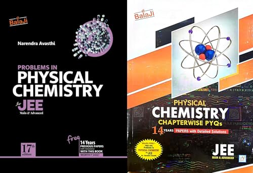 Balaji - Problems in Physical Chemistry for JEE Main & Advanced + Physical Chemsitry 14 Years Chapterwise PYQs - Combo Set of 2 Books - For 2025 Exam [COLOUR EDITION - ENGLISH LANGUAGE]