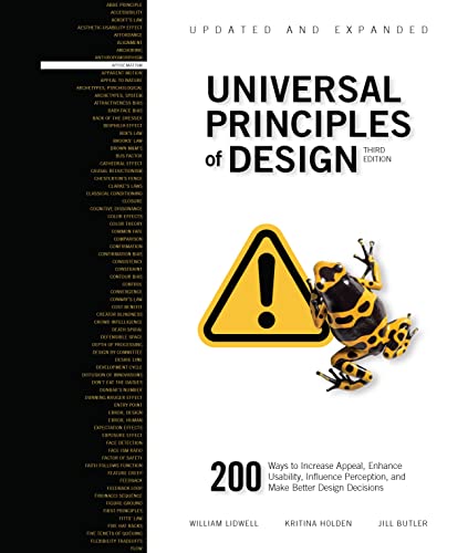 Universal Principles of Design, Updated and Expanded Third Edition: 200 Ways to Increase Appeal, Enhance Usability, Influence Perception, and Make ... Decisions: Volume 1 (Rockport Universal)