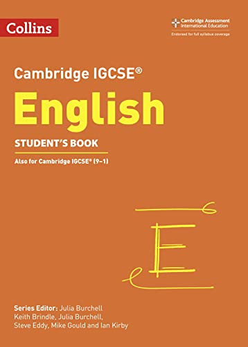 Cambridge IGCSE™ English Student’s Book (Collins Cambridge IGCSE™) [Paperback] Brindle, Keith; Burchell, Julia; Eddy, Steve; Gould, Mike and Kirby, Ian