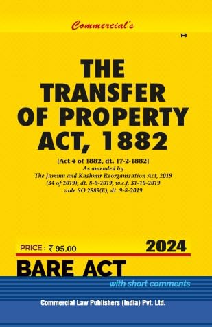 Transfer of Property Act, 1882 [Paperback] Commercial Law Publishers