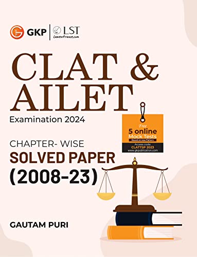 CLAT & AILET 2024 : Chapter Wise Solved Papers 2008-2023 by Gautam Puri