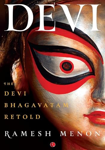 Devi: The Devi Bhagavatam Retold