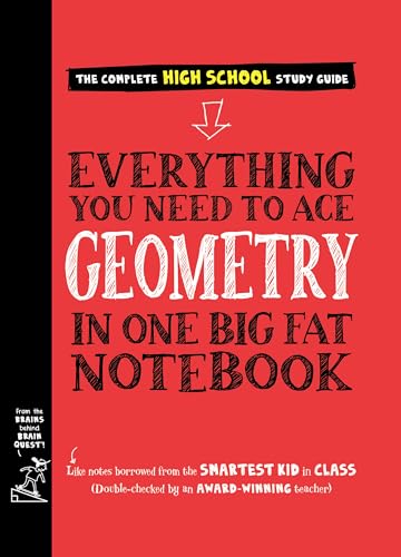 Workman Publishing Everything You Need To Ace Geometry In One Big Fat Notebook, 624 Pages