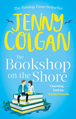 THE BOOKSHOP ON THE SHORE: the funny, feel-good, uplifting Sunday Times bestseller (Kirrinfief)