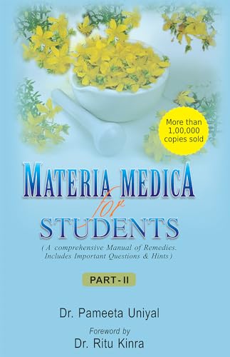 Materia Medica for Students – A Comprehensive Manual of Remedies, Includes Important Questions & Hints (Part -2)