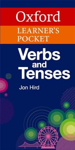 OXFORD LEARNER'S POCKET VERBS AND TENSES
