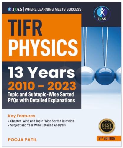 TIFR Physics Book topic wise Sorted Previous Year Questions with Explanations 13 years (2010-2023), Also Useful for all M.Sc Entrance Exam | Best Book for TIFR Physics - IFAS Publications