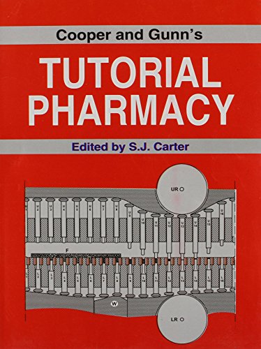 Cooper And Gunns Tutorial Pharmacy (Pb 2005) [Paperback] CARTER S.J.
