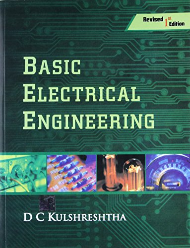 BASIC ELECTRICAL ENGG - REVISED ED