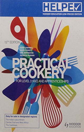 Practical Cookery, 50th Anniversary Edition (International Edition): For Level 2 Nvq and Apprenticeships