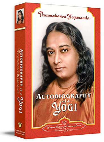 Autobiography Of A Yogi (Original Complete Edition)