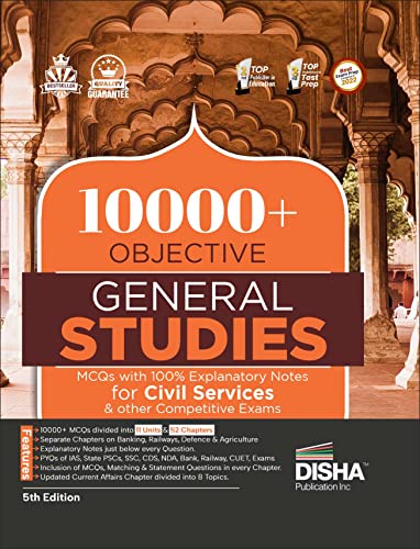 10000+ Objective General Studies MCQs with 100% Explanatory Notes for Civil Services & other Competitive Exams 5th Edition |Previous Year GS PYQs Question Bank | General Knowledge & Current Affairs |