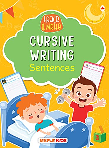 Cursive Writing Book - Sentence (Practice) - Learn and Practice - Handwriting Practice Books - Writing Book for Toddlers, Nursery, Pre-School Children - Early Learning Book for Children - 2 to 7 Years Old Kids