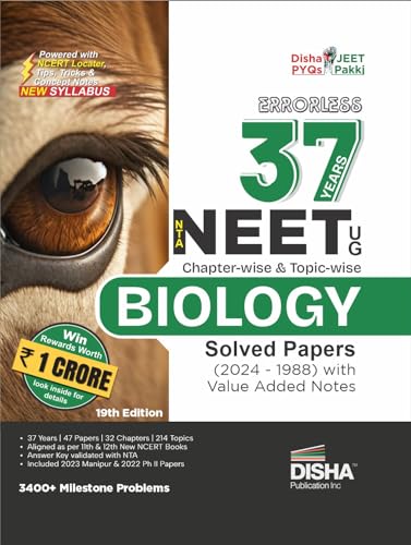 Errorless 37 Years NTA NEET (UG) Chapter-wise & Topic-wise BIOLOGY Solved Papers (2024 - 1988) with Value Added Notes 19th Edition | New Syllabus PYQs Question Bank for 2025 Exam