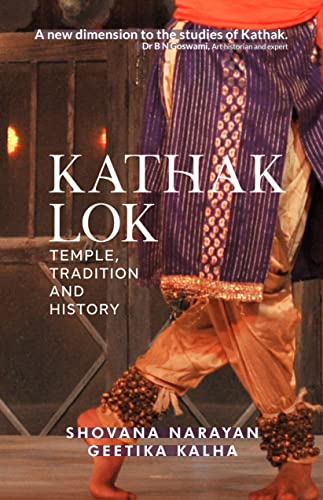 Kathak Lok: Temple, Tradition and History
