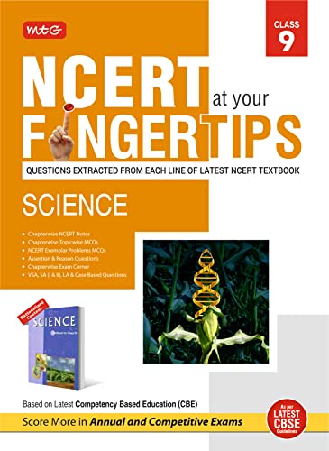 MTG NCERT at your Fingertips Class 9 Science - Chapterwise Topicwise MCQs, NCERT Notes, Assertion & Reason | Based on Latest CBE Pattern