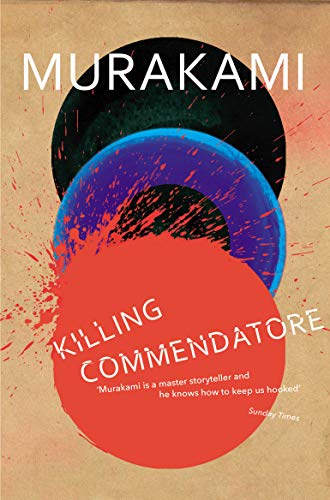 Killing Commendatore [Paperback] Haruki Murakami