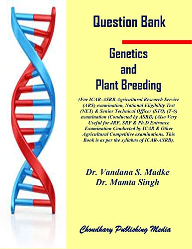 Genetics and plant breeding question bank for icar asrb agricultural research service ars net and senior technical officer sto t6 examination