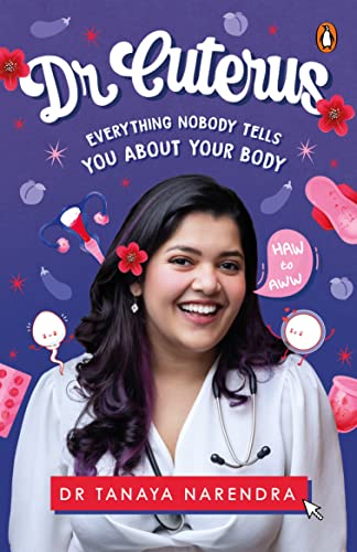 Dr Cuterus: Everything Nobody Tells You About Your Body