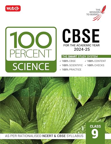 MTG 100 Percent Science For Class 9 CBSE Board Exam 2024-25 | Chapter-Wise Self-evaluation Test, Theory, Diagrams Available All in One Book | As Per Rationalised NCERT & CBSE Syllabus
