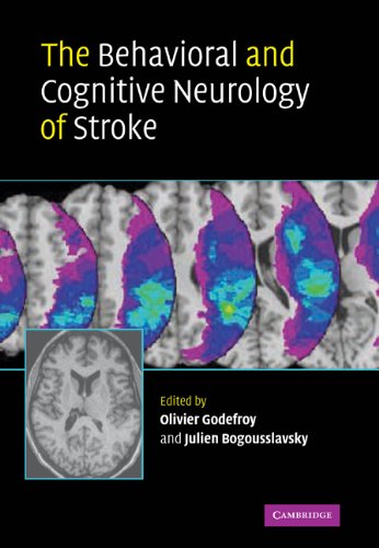 The Behavioral and Cognitive Neurology of Stroke