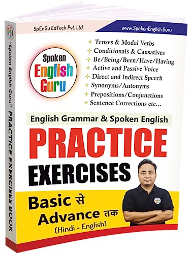 Spoken English Guru Practice Exercises Book (Basic to Advance Level - English Grammar & Spoken English Topics Practice)