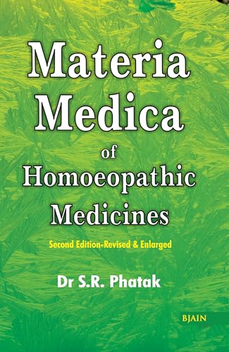Materia Medica of Homoeopathic Medicines - 2nd Edition Revised & Enlarged