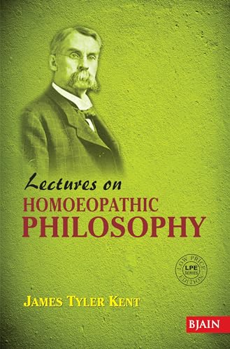 Lectures on Homeopathic Philosophy