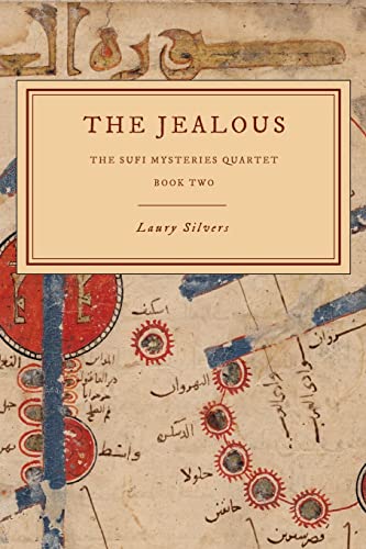 The Jealous: The Sufi Mysteries Quartet Book Two: 2