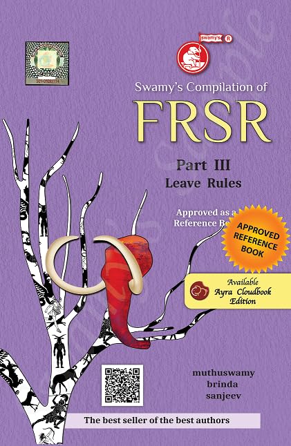 SWAMY'S FRSR PART - III LEAVE RULES