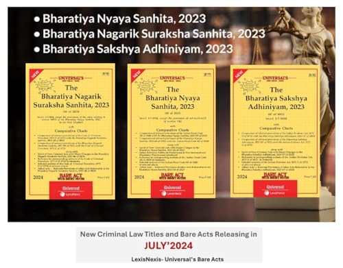 Universal Combo of 3 Books New Criminal Laws BNSA, 2023, Bharatiya Nagarik Suraksha Sanhita, 2023, and the Bharatiya Sakshya Adhiniyam, 2023 With Comparative Charts 2024 | Updated New Criminal Law