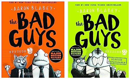 The Bad Guys Episode 2: Mission Unpluckable Aaron Blabey & THE BAD GUYS EPISODE 1