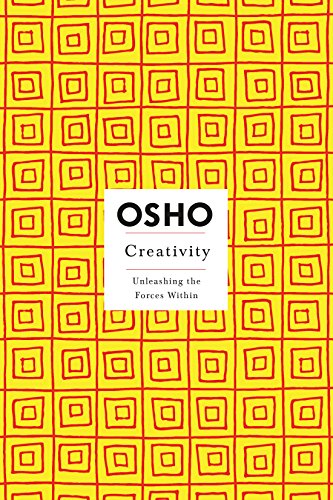 Creativity: Unleashing the Forces Within (Osho Insights for a New Way of Living) [Paperback] Osho